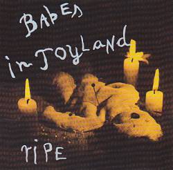 Babes In Toyland : Ripe